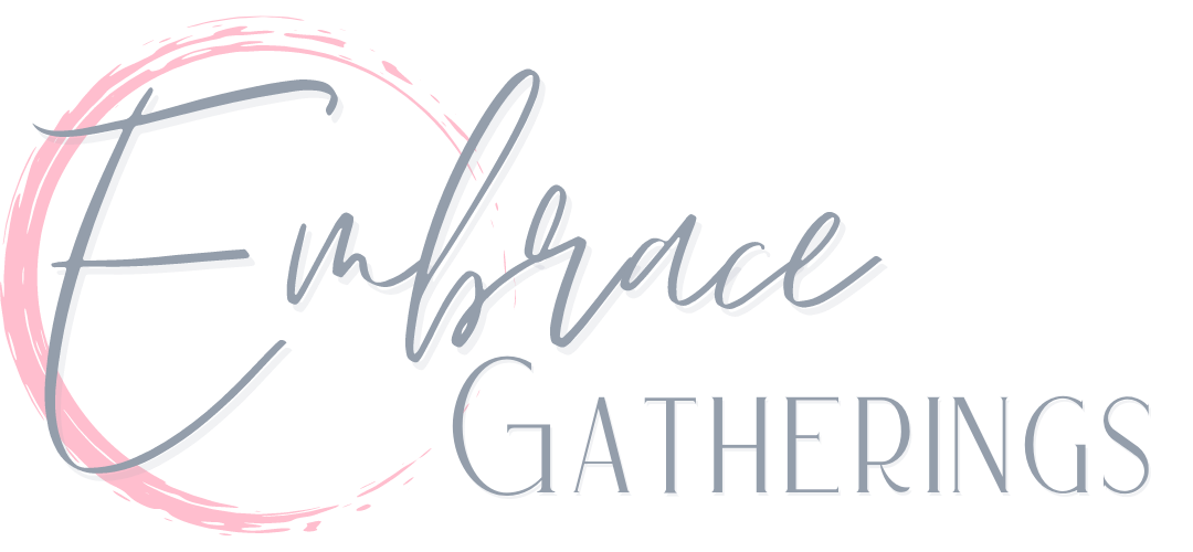 Embrace Gatherings